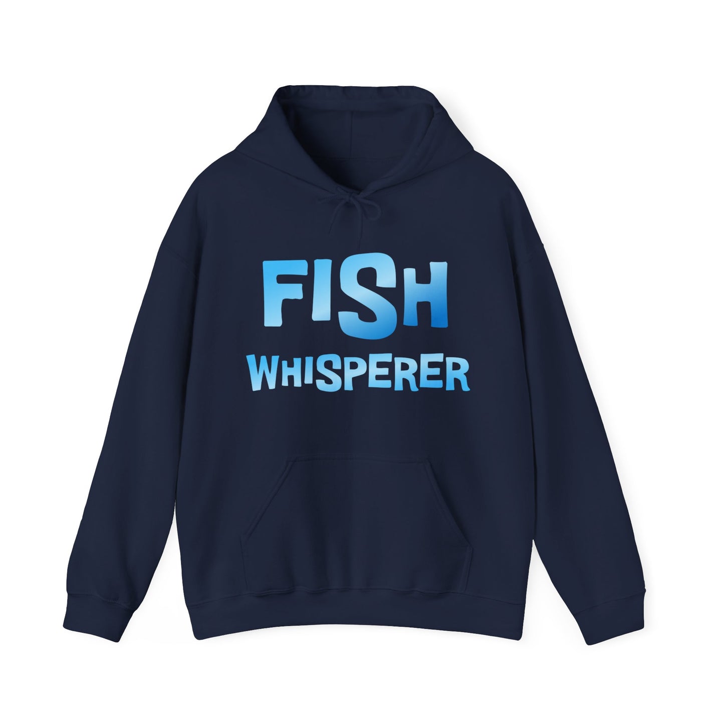 FISH WHISPERER Hooded Sweatshirt